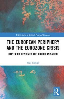 The European Periphery and the Eurozone Crisis