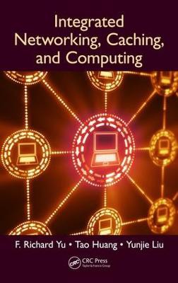 Integrated Networking, Caching, And Computing