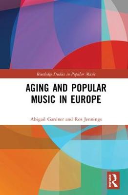 Aging and Popular Music in Europe