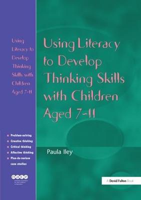 Using Literacy to Develop Thinking Skills with Children Aged 7-11