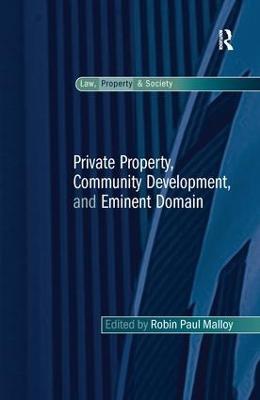 Private Property, Community Development, and Eminent Domain