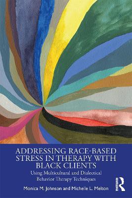Addressing Race-Based Stress in Therapy with Black Clients