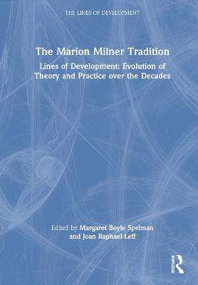 The Marion Milner Tradition