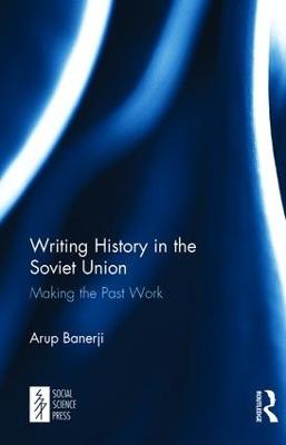 Writing History in the Soviet Union