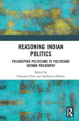 Reasoning Indian Politics