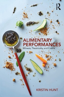 Alimentary Performances