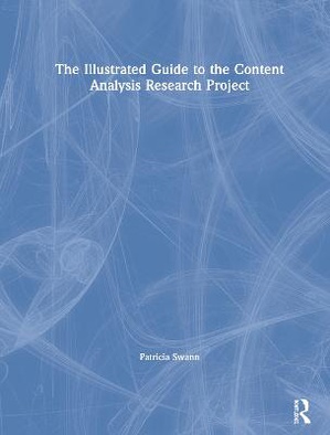 The Illustrated Guide to the Content Analysis Research Project