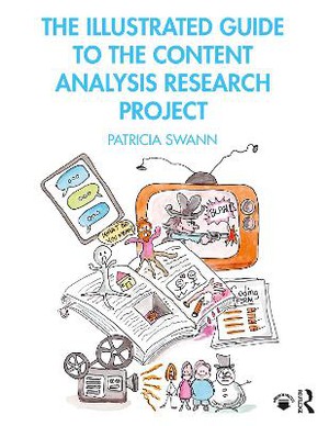 The Illustrated Guide to the Content Analysis Research Project