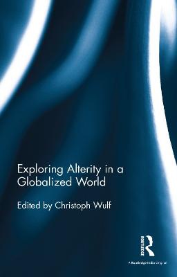 Exploring Alterity in a Globalized World