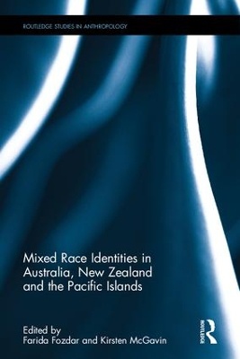 Mixed Race Identities in Australia, New Zealand and the Pacific Islands