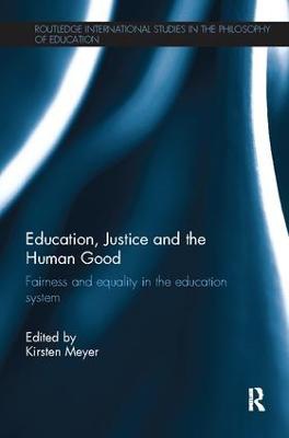 Education, Justice and the Human Good