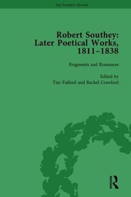 Robert Southey: Later Poetical Works, 1811–1838 Vol 4