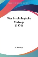 Fortlage, C: Vier Psychologische Vortrage (1874)