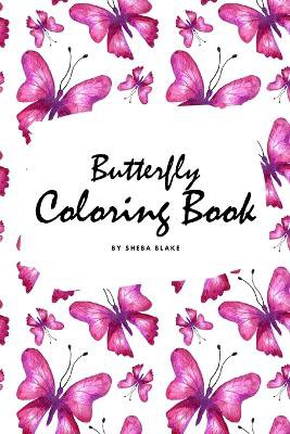 Butterfly Coloring Book for Teens and Young Adults (6x9 Coloring Book / Activity Book)
