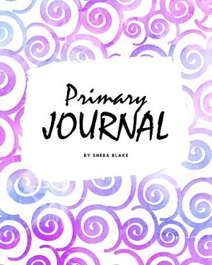 Dream and Draw - Dream Primary Journal for Children - Grades K-2 (8x10 Softcover Primary Journal / Journal for Kids)