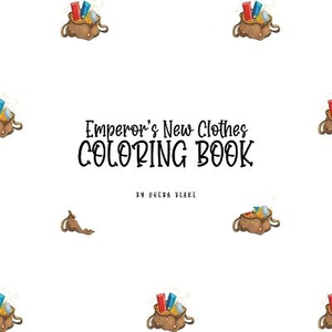 The Emperor's New Clothes Coloring Book for Children (8.5x8.5 Coloring Book / Activity Book)