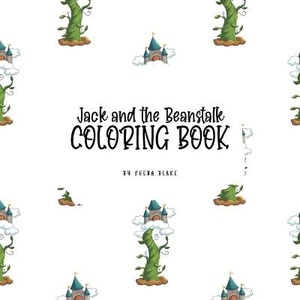 Jack and the Beanstalk Coloring Book for Children (8.5x8.5 Coloring Book / Activity Book)