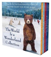 Nancy Tillman's The World Is a Wonderland Collection