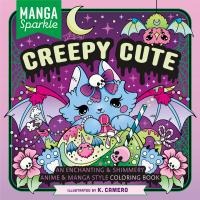 Manga Sparkle: Creepy Cute