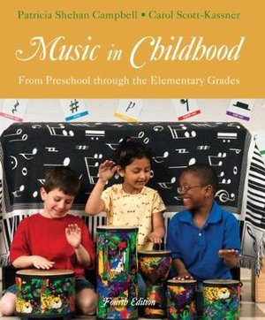 Campbell, P: Music in Childhood