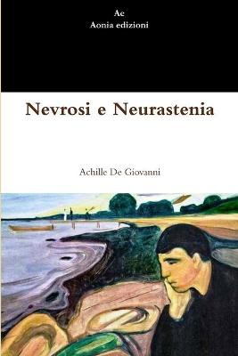 Nevrosi e Neurastenia
