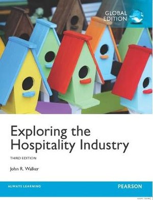 Exploring the Hospitality Industry, Global Edition + MyLab Hospitality with Pearson eText (Package)