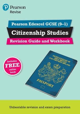 Pearson REVISE Edexcel GCSE (9-1) Citizenship Revision Guide and Workbook: For 2024 and 2025 assessments and exams - incl. free online edition (Revise Edexcel GCSE Citizenship Studies 16)