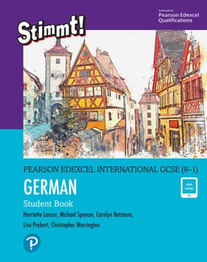 Pearson Edexcel International GCSE (9–1) German Student Book