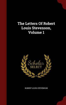 LETTERS OF ROBERT LOUIS STEVEN
