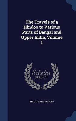 TRAVELS OF A HINDOO TO VARIOUS