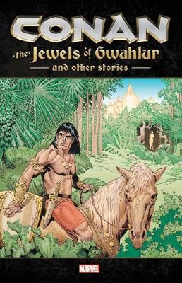 CONAN THE JEWELS OF GWAHLUR &