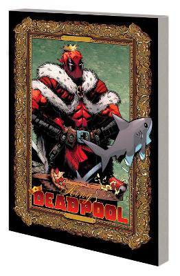 King Deadpool By Kelly Thompson