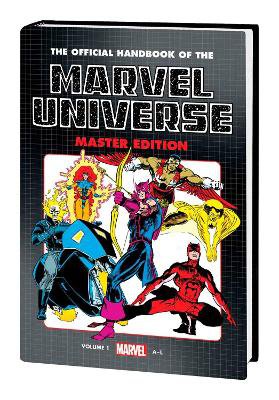 Official Handbook Of The Marvel Universe: Master Edition Omnibus Vol. 1