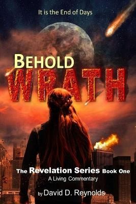 Behold WRATH