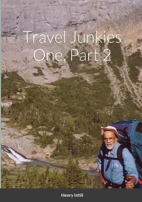 Travel Junkies 1, Part 2