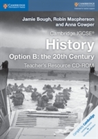 Cambridge Igcse(r) History Option B: The 20th Century Teacher's Resource CD-ROM
