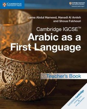 Cambridge IGCSE™ Arabic as a First Language Teacher's Book