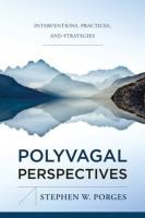 Polyvagal Perspectives