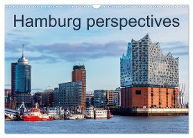 Hamburg perspectives (Wall Calendar 2025 DIN A3 landscape), CALVENDO 12 Month Wall Calendar