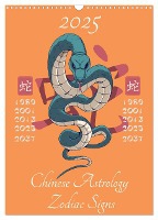 Chinese Astrology Zodiac Signs (Wall Calendar 2025 DIN A3 portrait), CALVENDO 12 Month Wall Calendar