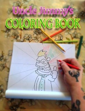 Uncle Jimmy's Coloring Book