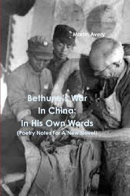 BethuneÕs War In China