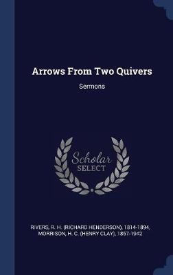 Arrows From Two Quivers: Sermons
