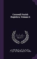Cornwall Parish Registers, Volume 6