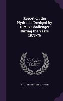 Report on the Hydroida Dredged by H.M.S. Challenger During the Years 1873-76