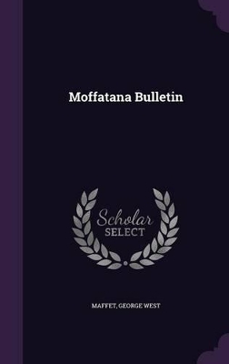 Moffatana Bulletin