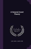 A General Asset Theory