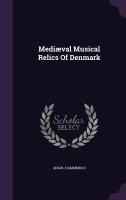 Mediæval Musical Relics Of Denmark