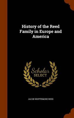 HIST OF THE REED FAMILY IN EUR