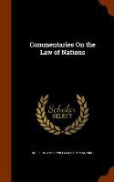 Commentaries On the Law of Nations
